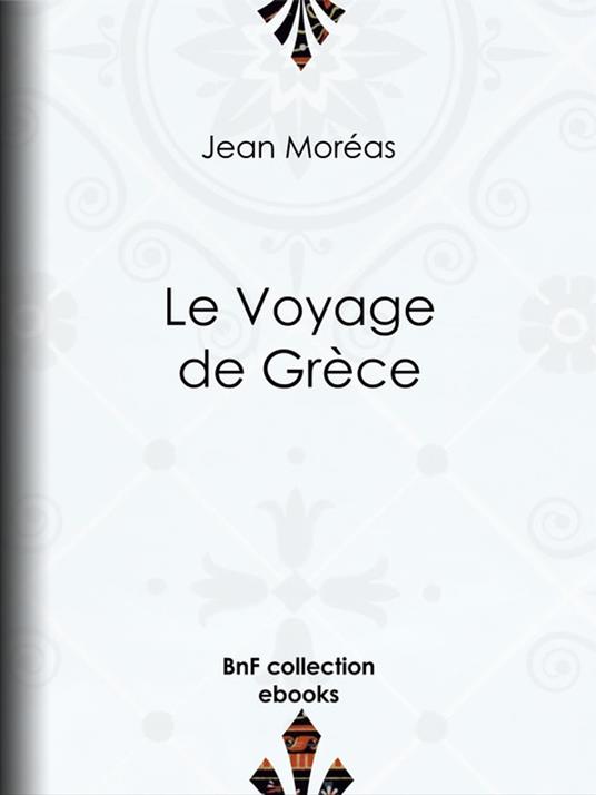 Le Voyage de Grèce