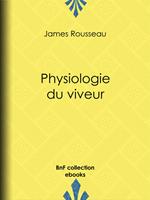 Physiologie du viveur