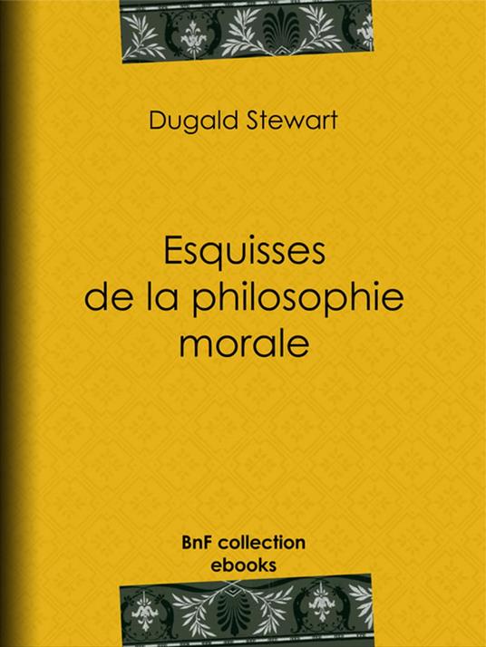 Esquisses de la philosophie morale