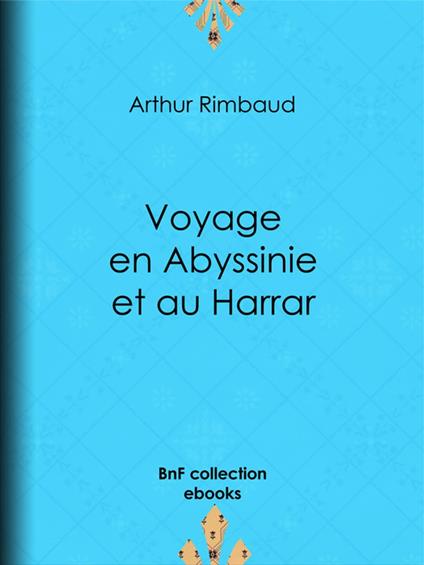 Voyage en Abyssinie et au Harrar