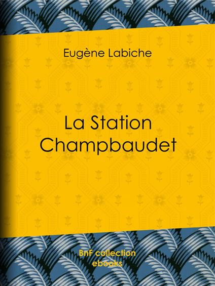 La Station Champbaudet