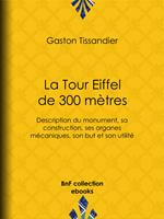 La Tour Eiffel de 300 mètres