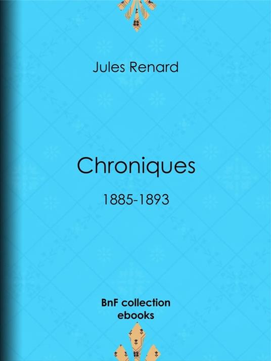 Chroniques 1885-1893