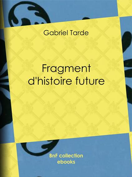 Fragment d'histoire future