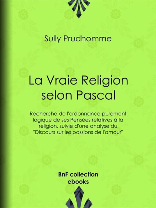 La Vraie Religion selon Pascal