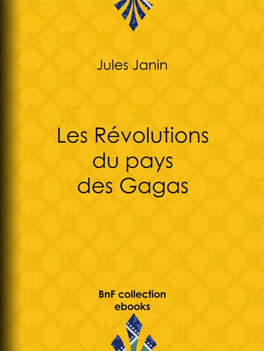 Les Révolutions du pays des Gagas