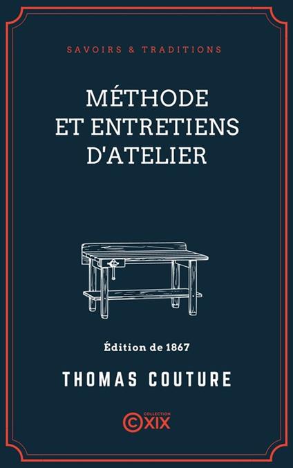 Méthode et entretiens d'atelier