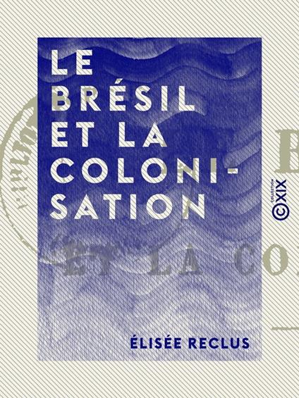 Le Brésil et la colonisation