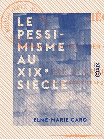 Le Pessimisme au XIXe siècle