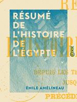 Résumé de l'histoire de l'Égypte