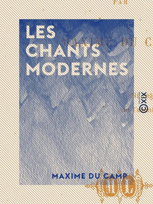 Les Chants modernes