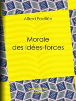 Morale des idées-forces