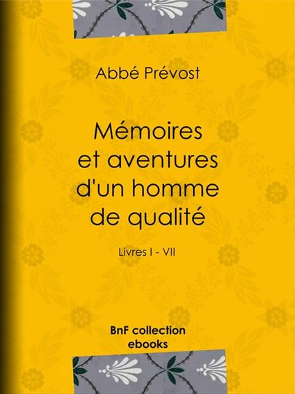 Mémoires et aventures d'un homme de qualité