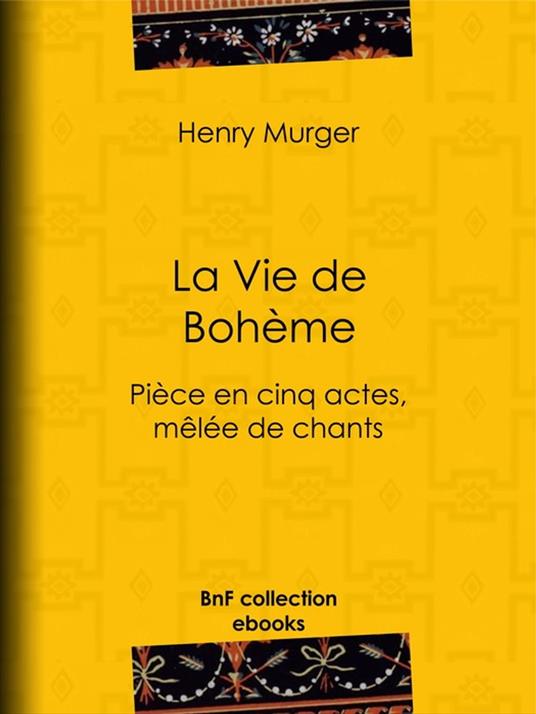 La Vie de Bohème