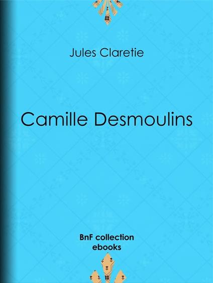 Camille Desmoulins