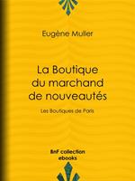 La Boutique du marchand de nouveautés