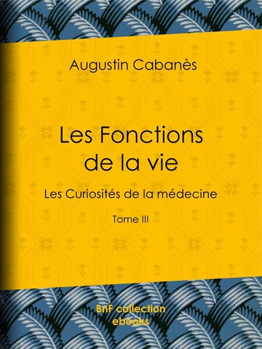 Les Fonctions de la vie