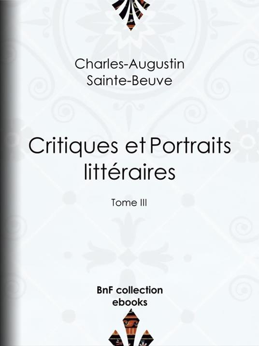 Critiques et Portraits littéraires