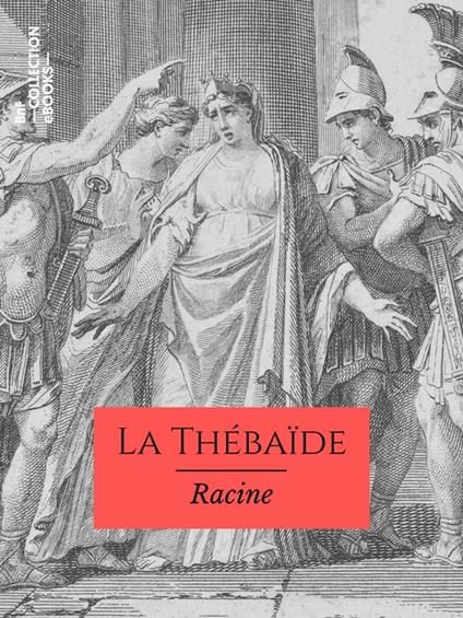 La Thébaïde