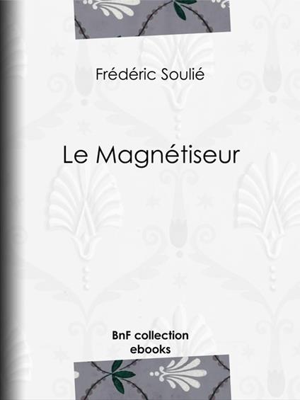 Le Magnétiseur