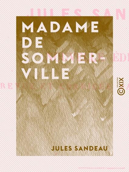 Madame de Sommerville