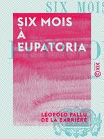 Six mois à Eupatoria