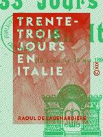 Trente-trois jours en Italie