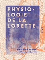 Physiologie de la lorette