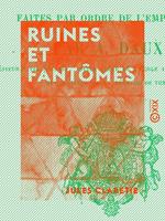 Ruines et Fantômes