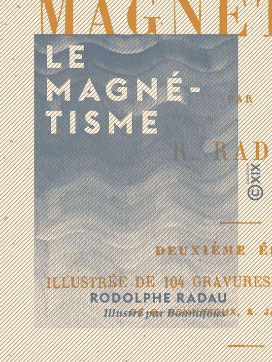 Le Magnétisme