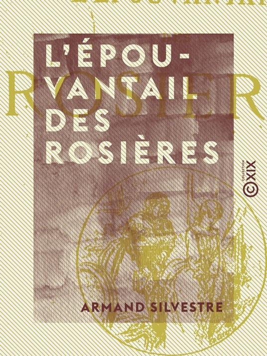 L'Épouvantail des rosières