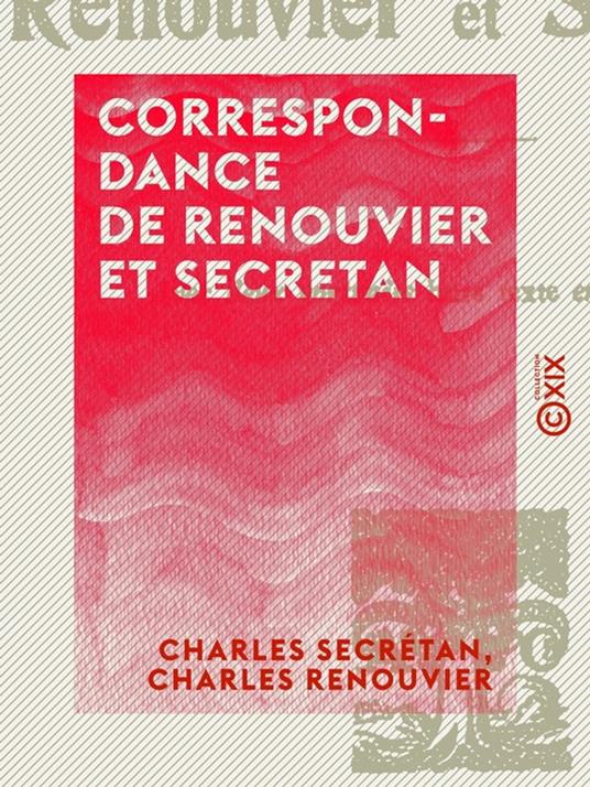 Correspondance de Renouvier et Secretan