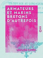 Armateurs et Marins bretons d'autrefois