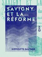 Savigny et la réforme