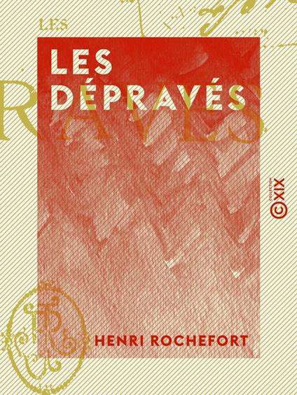 Les Dépravés