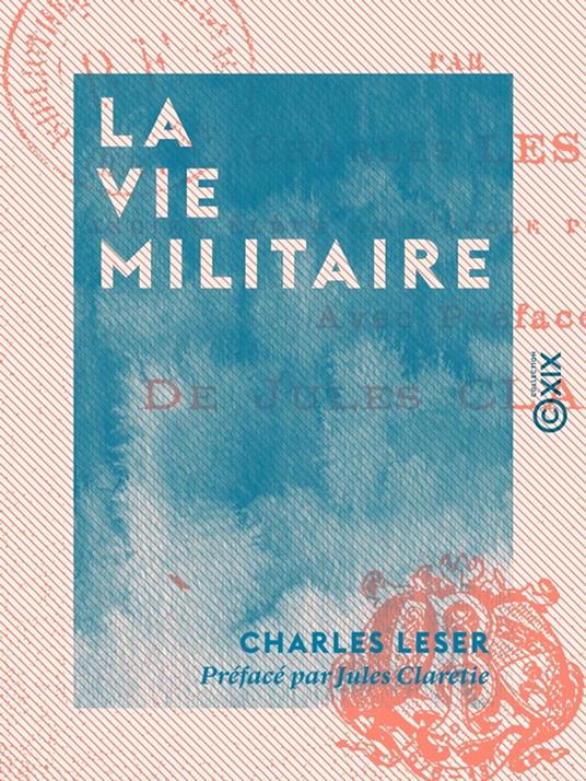 La Vie militaire