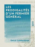 Les Prodigalités d'un fermier général