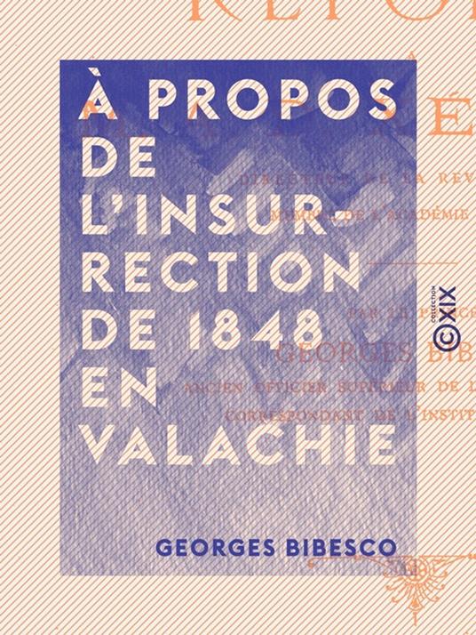 À propos de l'insurrection de 1848 en Valachie