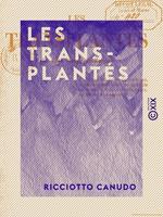 Les Transplantés