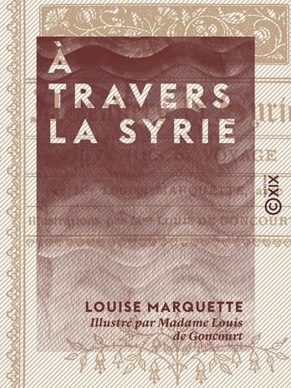 À travers la Syrie