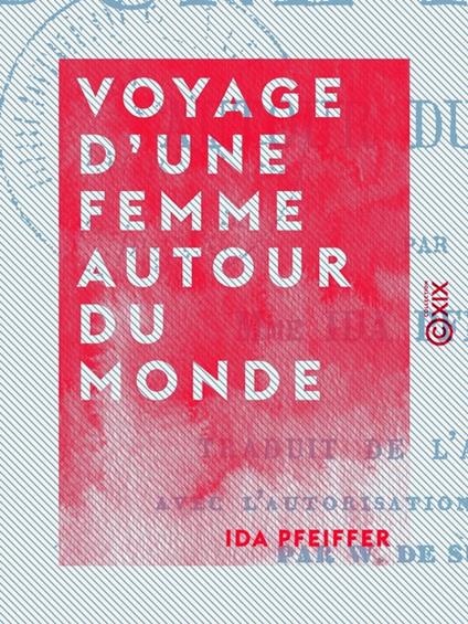 Voyage d'une femme autour du monde