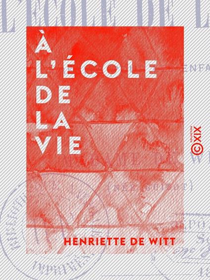 À l'école de la vie - Récits pour les enfants