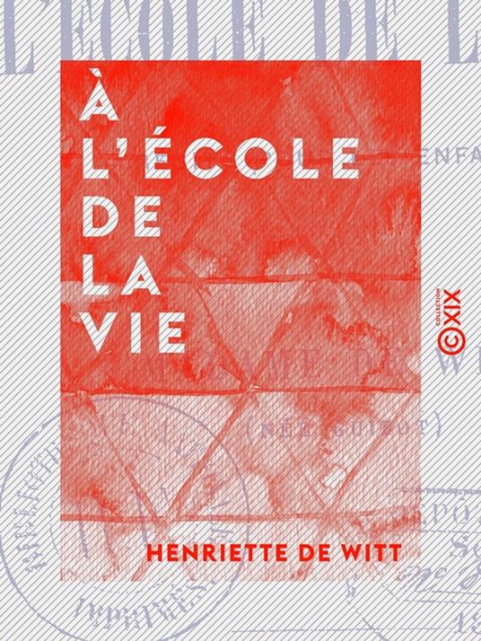 À l'école de la vie - Récits pour les enfants