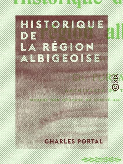 Historique de la région albigeoise