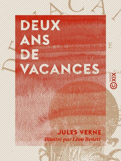 Deux ans de vacances