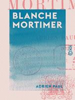 Blanche Mortimer