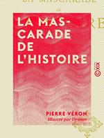 La Mascarade de l'histoire