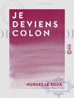 Je deviens colon - Moeurs algériennes