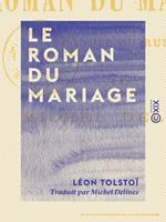 Le Roman du mariage