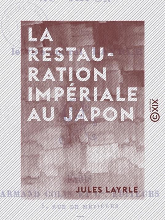 La Restauration impériale au Japon